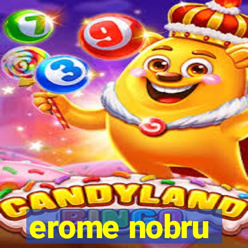 erome nobru